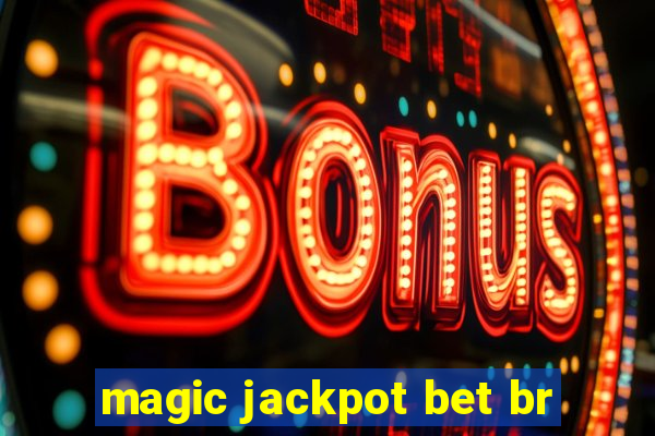 magic jackpot bet br